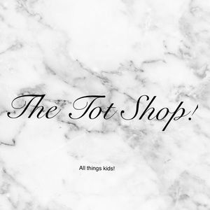 The tot shop!